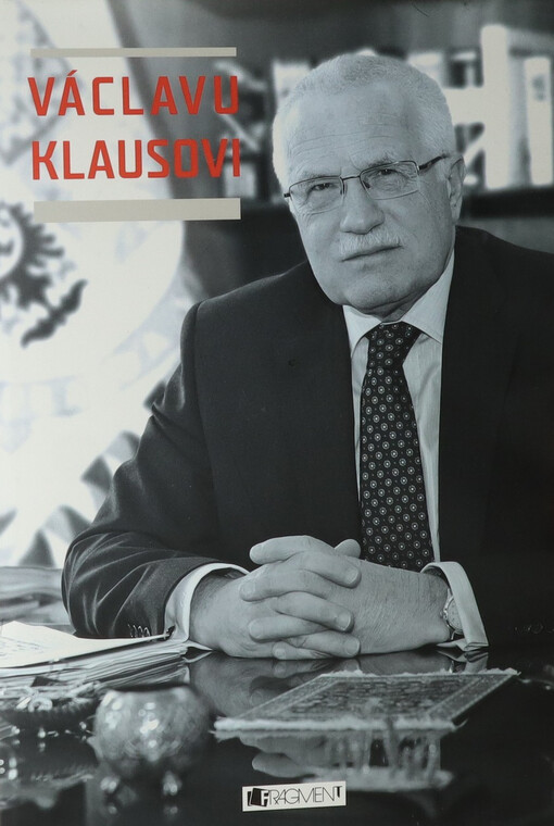 Václavu Klausovi : Festschrift k významnému životnímu jubileu