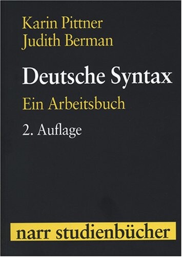 Deutsche Syntax: Ein Arbeitsbuch (Narr Studienbücher)