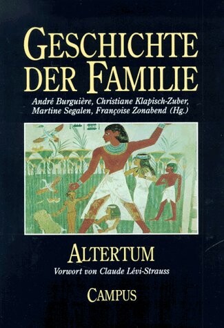 Geschichte der Familie. Band 1, Altertum