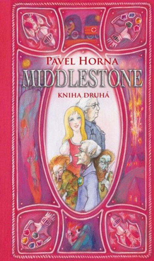 Middlestone :fantasy podle pravděpodobně skutečných historických událostí, kniha druhá