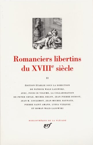 Romanciers libertins du XVIIIe siècle : Tome 2