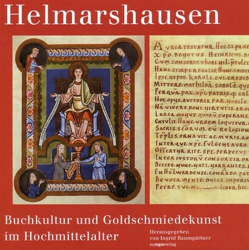 Helmarshausen : Buchkultur und Goldschmiedekunst im Hochmittelalter