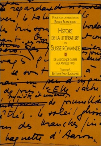 Histoire de la littérature en Suisse romande, 3. díl