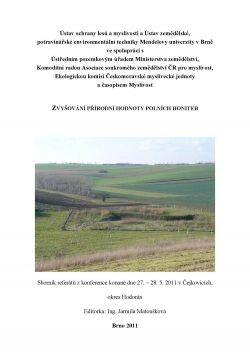 Zvyšování přírodní hodnoty polních honiteb sborník referátů z konference konané dne 27.-28.5.2011 v Čejkovicích, okres Hodonín