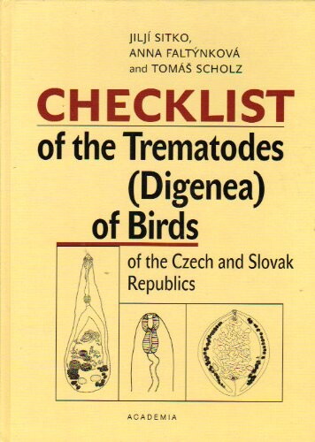 Checklist of the Trematodes (Digenea) of Birds of the Czech and Slovak Republics