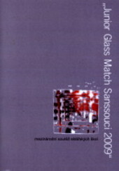 Junior Glass Match Sanssouci 2009 international competition of glass schools = mezinárodní soutěž sklářských škol