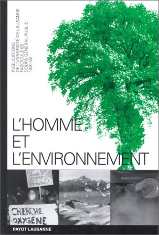 Homme et l'environnement (1991 - 1992)