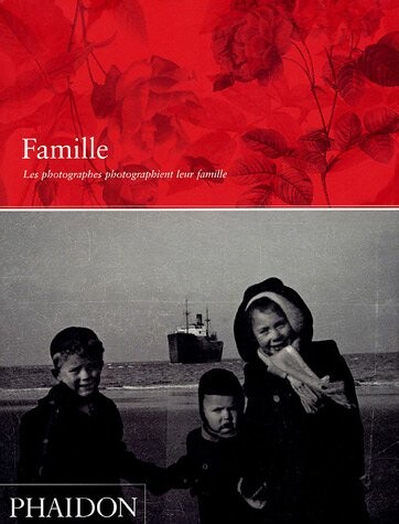 Famille : les photographes photographient leur familles