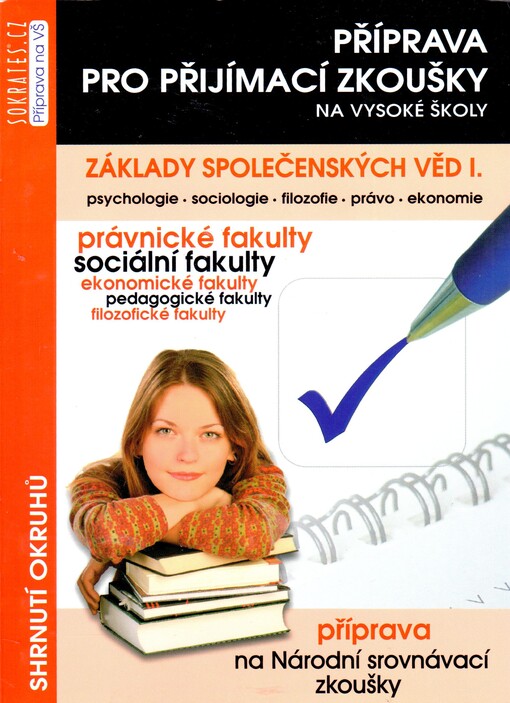 Základy společenských věd I. : psychologie, sociologie, filozofie, právo, ekonomie : shrnutí okruhů