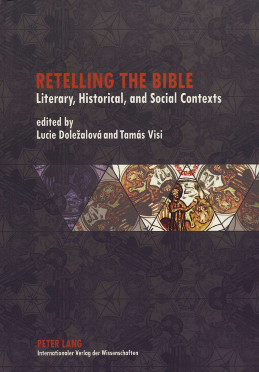 Retelling the Bible: Literary, Historical, and Social Contexts