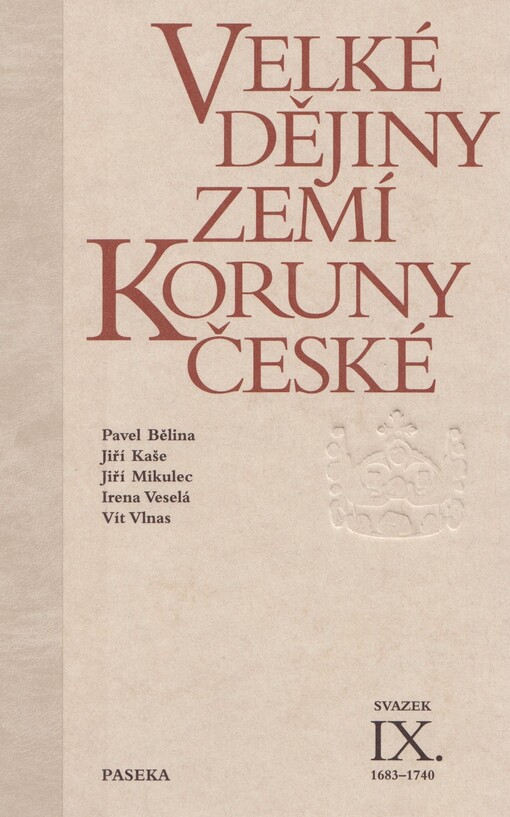 Velké dějiny zemí Koruny české, Svazek 9