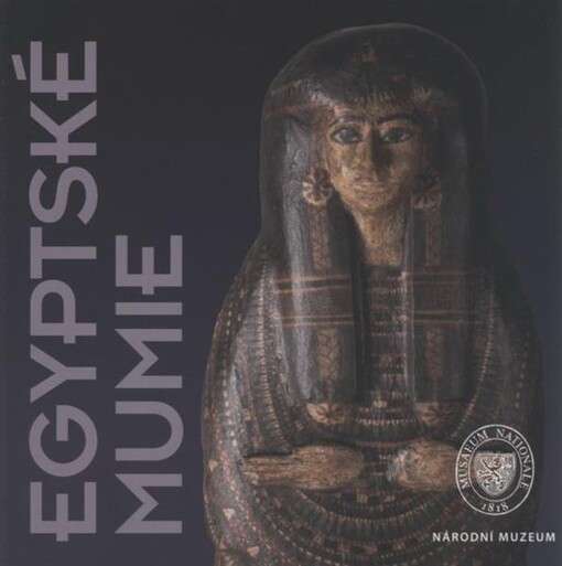 Egyptské mumie = Egyptian mummies