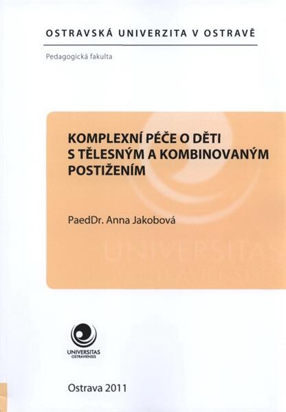 Komplexní péče o děti s tělesným a kombinovaným postižením