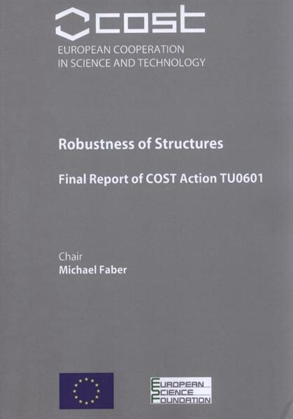 Robustness of Structures : final report of COST Action TU0601