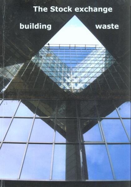 The stock exchange building waste and special commodities