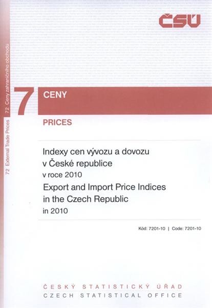 Indexy cen vývozu a dovozu v České republice v roce ... = Export and import price indices in the Czech Republic in ...