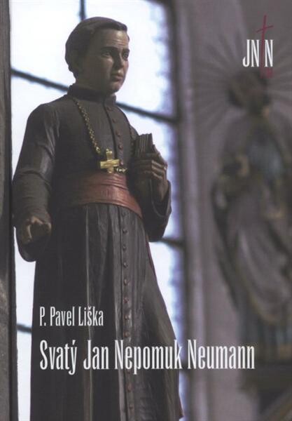 Svatý Jan Nepomuk Neumann: 200 : 1811-2011