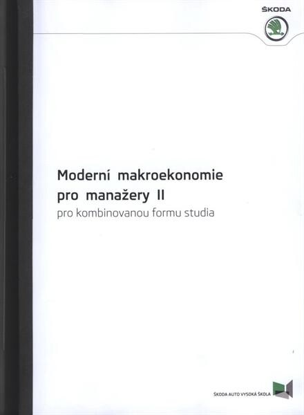 Moderní makroekonomie pro manažery II 