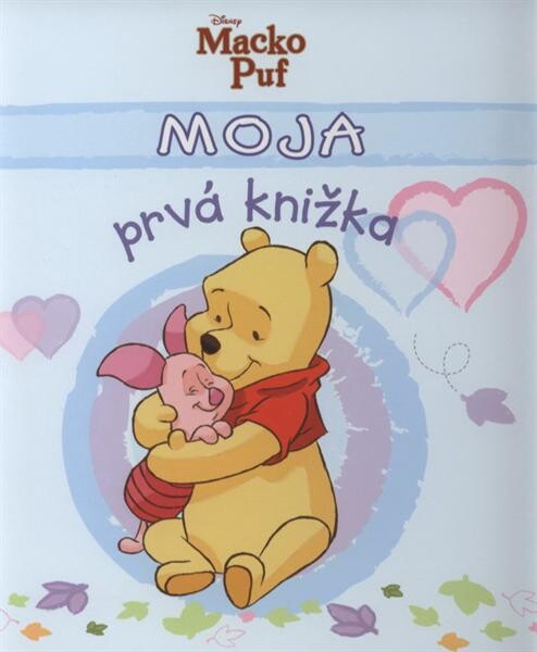 Moja prvá knižka :album pre celú rodinu