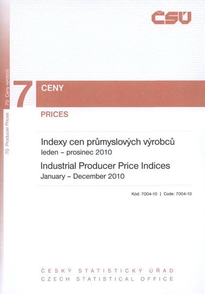 Indexy cen průmyslových výrobců leden - prosinec ... = Industrial producer price indices January - December ...