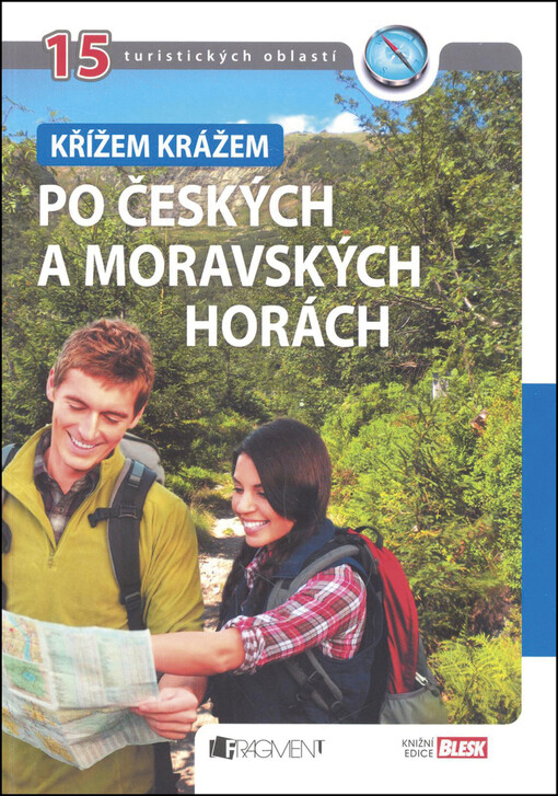 Křížem krážem po českých a moravských horách : 15 turistických oblastí