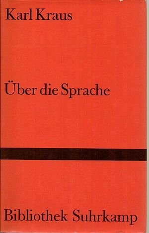 Ã?ber die Sprache. Glossen, Aphorismen und Gedichte.