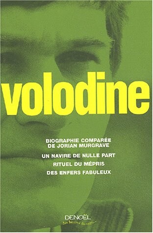 Biographie comparÃ©e de Jorian Murgrave. Un navire de nulle part. Rituel du mÃ©pris. Des enfers fabuleux (French Edition)