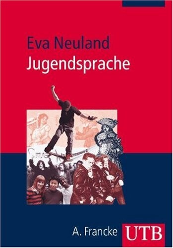 Jugendsprache :eine Einführung