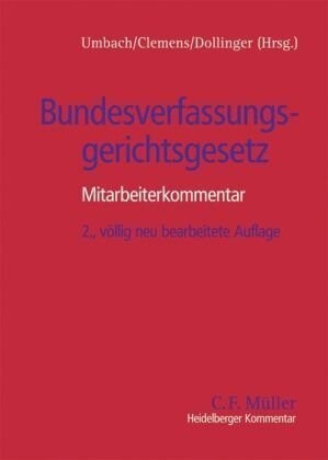 Bundesverfassungsgerichtsgesetz : Mitarbeiterkommentar und Handbuch