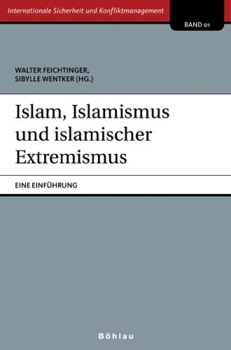 Islam, Islamismus und islamischer Extremismus: Eine Einführung