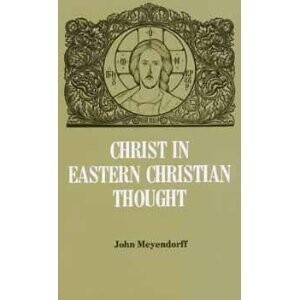 Christ in Eastern Christian Thought