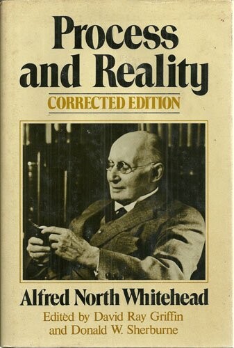 Process and reality : an essay in cosmology : Gifford lectures delivered in the University of Edinburgh during session 1927-28