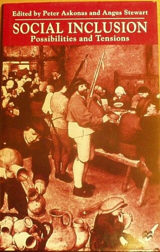 Social inclusion : possibilities and tensions