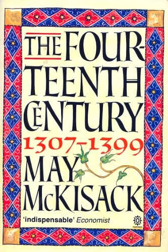 The fourteenth century, 1307-1399