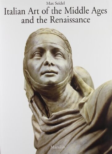 Italian Art of the Middle Ages and the Renaissance vol. 2 - Architecture and sculpture