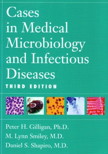 Cases in Medical Microbiology and Infectious Diseases