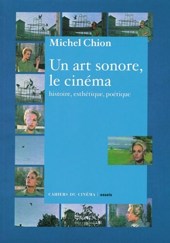 Un art sonore, le cinÃ©ma (French Edition)