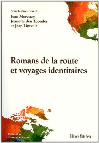 Romans de la route et voyages identitaires