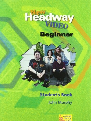 New Headway video beginner : student's book