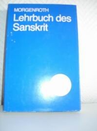 Lehrbuch des Sanskrit: Grammatik, Lektionen, Glossar (German Edition)