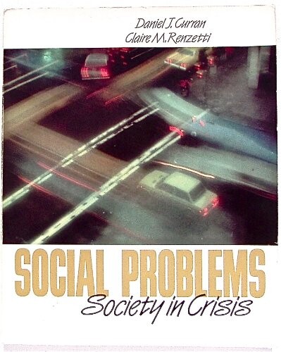 Social Problems: Society in Crisis