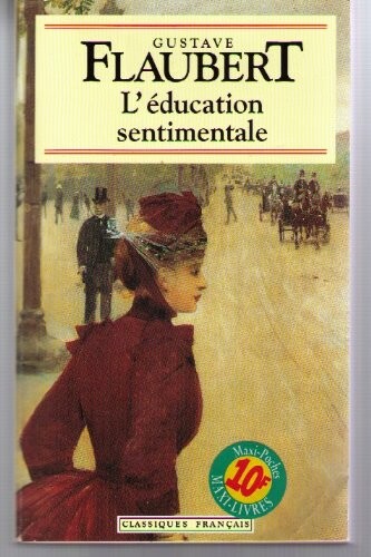 L'éducation sentimentale :histoire d'un jeune homme