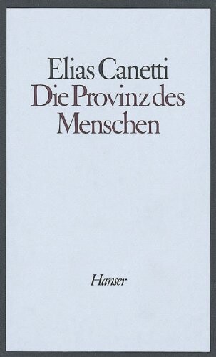 Die Provinz des Menschen: Aufzeichnungen 1942-1972 (German Edition)