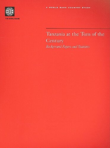 Tanzania at the turn of the century : background papers and statistics