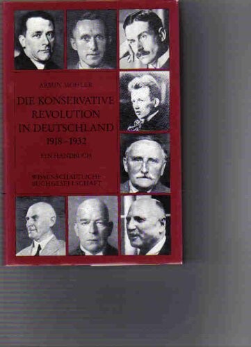 Die konservative Revolution in Deutschland 1918-1932;: Ein Handbuch (German Edition)