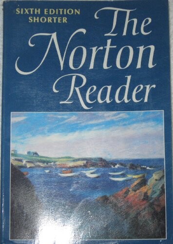 The Norton Reader:  An Anthology of Expository Prose