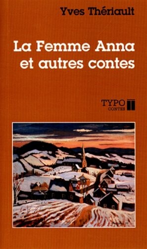 La femme Anna et autres contes