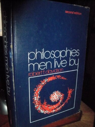 Philosophies Men Live by
