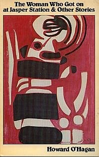 The woman who got on at Jasper Station & other stories: Short stories