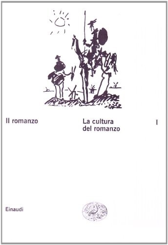 Il Romanzo Volume 1 - La Cultura Del Romanzo